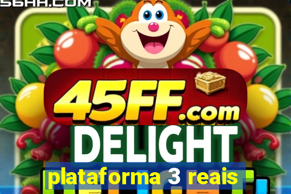 plataforma 3 reais
